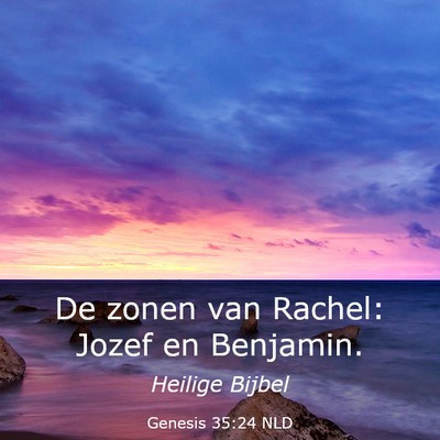 Picture 03 - Genesis 35:24 NLD - De zonen van Rachel: Jozef en - Bible Verse Picture