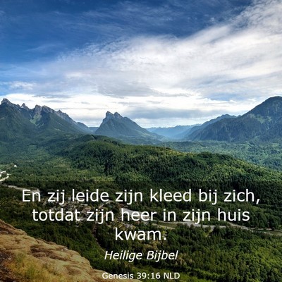 Picture 03 - Genesis 39:16 NLD - En zij leide zijn kleed bij zich, totdat zijn - Bible Verse Picture