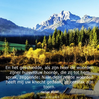 Picture 03 - Genesis 39:19 NLD - En het geschiedde, als zijn heer de woorden - Bible Verse Picture