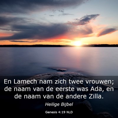 Picture 03 - Genesis 4:19 NLD - En Lamech nam zich twee vrouwen; de naam van de - Bible Verse Picture