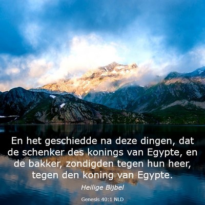 Picture 03 - Genesis 40:1 NLD - En het geschiedde na deze dingen, dat de schenker - Bible Verse Picture