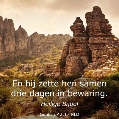 Picture 03 - Genesis 42:17 NLD - En hij zette hen samen drie dagen in - Bible Verse Picture