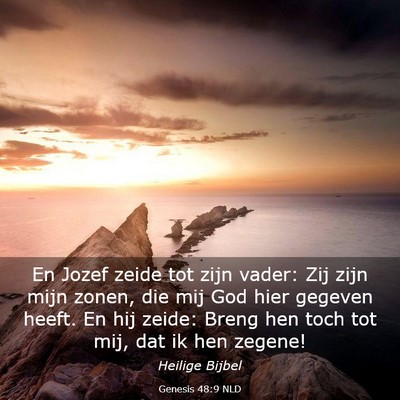 Picture 03 - Genesis 48:9 NLD - En Jozef zeide tot zijn vader: Zij zijn mijn - Bible Verse Picture