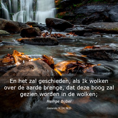 Picture 03 - Genesis 9:14 NLD - En het zal geschieden, als Ik wolken over de - Bible Verse Picture