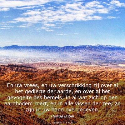 Picture 03 - Genesis 9:2 NLD - En uw vrees, en uw verschrikking zij over al het - Bible Verse Picture