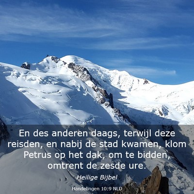 Picture 03 - Handelingen 10:9 NLD - En des anderen daags, terwijl deze reisden, en - Bible Verse Picture
