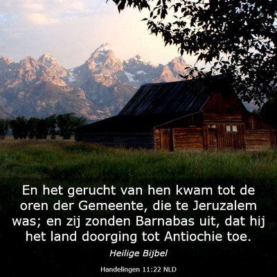 Picture 03 - Handelingen 11:22 NLD - En het gerucht van hen kwam tot de oren der - Bible Verse Picture