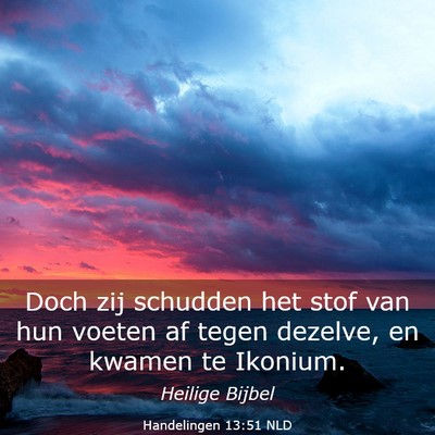 Picture 03 - Handelingen 13:51 NLD - Doch zij schudden het stof van hun voeten af - Bible Verse Picture