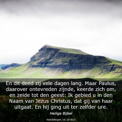 Picture 03 - Handelingen 16:18 NLD - En dit deed zij vele dagen lang. Maar Paulus, - Bible Verse Picture