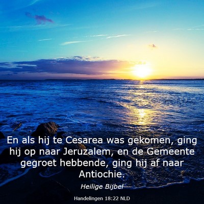 Picture 03 - Handelingen 18:22 NLD - En als hij te Cesarea was gekomen, ging hij op - Bible Verse Picture