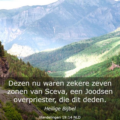 Picture 03 - Handelingen 19:14 NLD - Dezen nu waren zekere zeven zonen van Sceva, een - Bible Verse Picture