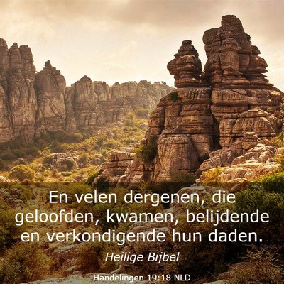 Picture 03 - Handelingen 19:18 NLD - En velen dergenen, die geloofden, kwamen, - Bible Verse Picture