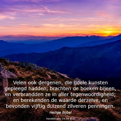 Picture 03 - Handelingen 19:19 NLD - Velen ook dergenen, die ijdele kunsten gepleegd - Bible Verse Picture