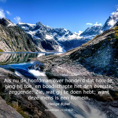 Picture 03 - Handelingen 22:26 NLD - Als nu de hoofdman over honderd dat hoorde, ging - Bible Verse Picture