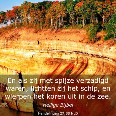 Picture 03 - Handelingen 27:38 NLD - En als zij met spijze verzadigd waren, lichtten - Bible Verse Picture