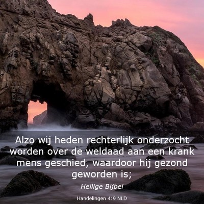 Picture 03 - Handelingen 4:9 NLD - Alzo wij heden rechterlijk onderzocht worden over - Bible Verse Picture