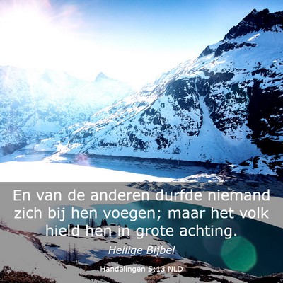 Picture 03 - Handelingen 5:13 NLD - En van de anderen durfde niemand zich bij hen - Bible Verse Picture