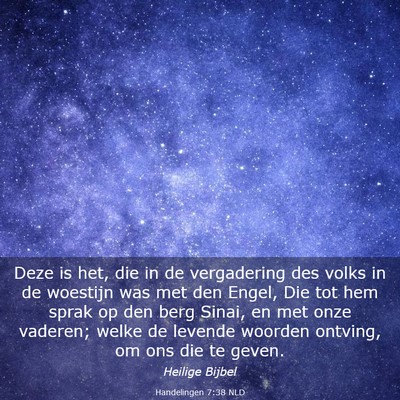 Picture 03 - Handelingen 7:38 NLD - Deze is het, die in de vergadering des volks in - Bible Verse Picture
