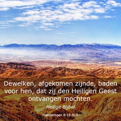 Picture 03 - Handelingen 8:15 NLD - Dewelken, afgekomen zijnde, baden voor hen, dat - Bible Verse Picture