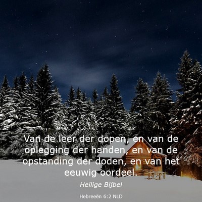 Picture 03 - Hebreeën 6:2 NLD - Van de leer der dopen, en van de oplegging der - Bible Verse Picture