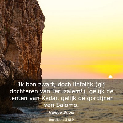 Picture 03 - Hooglied 1:5 NLD - Ik ben zwart, doch liefelijk (gij dochteren van - Bible Verse Picture