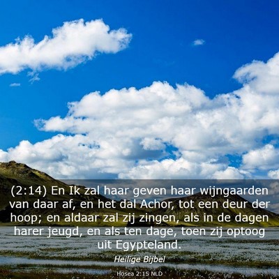 Picture 03 - Hosea 2:15 NLD - (2:14) En Ik zal haar geven haar wijngaarden van - Bible Verse Picture
