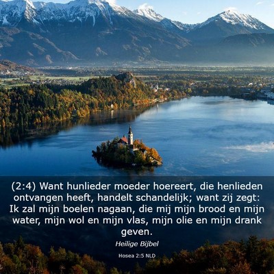 Picture 03 - Hosea 2:5 NLD - (2:4) Want hunlieder moeder hoereert, die - Bible Verse Picture