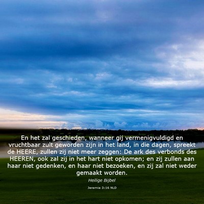Picture 03 - Jeremia 3:16 NLD - En het zal geschieden, wanneer gij - Bible Verse Picture