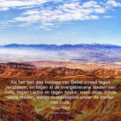 Picture 03 - Jeremia 34:7 NLD - Als het heir des konings van Babel streed tegen - Bible Verse Picture