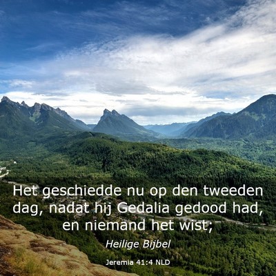 Picture 03 - Jeremia 41:4 NLD - Het geschiedde nu op den tweeden dag, nadat hij - Bible Verse Picture