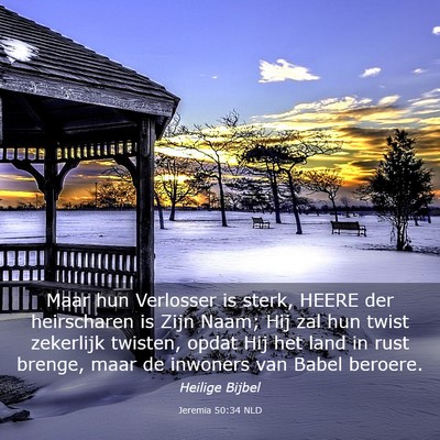 Picture 03 - Jeremia 50:34 NLD - Maar hun Verlosser is sterk, HEERE der - Bible Verse Picture