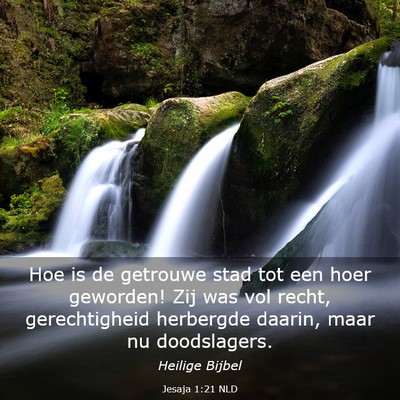Picture 03 - Jesaja 1:21 NLD - Hoe is de getrouwe stad tot een hoer geworden! - Bible Verse Picture