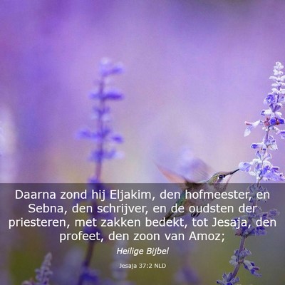 Picture 03 - Jesaja 37:2 NLD - Daarna zond hij Eljakim, den hofmeester, en - Bible Verse Picture