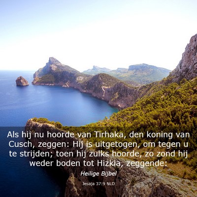 Picture 03 - Jesaja 37:9 NLD - Als hij nu hoorde van Tirhaka, den koning van - Bible Verse Picture