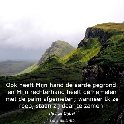 Picture 03 - Jesaja 48:13 NLD - Ook heeft Mijn hand de aarde gegrond, en Mijn - Bible Verse Picture