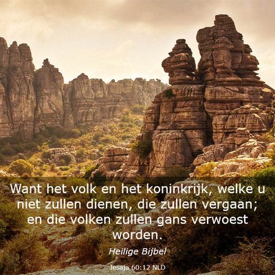 Picture 03 - Jesaja 60:12 NLD - Want het volk en het koninkrijk, welke u niet - Bible Verse Picture