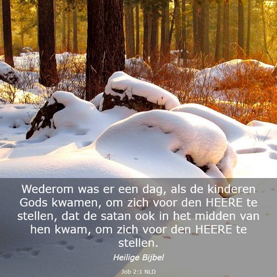 Picture 03 - Job 2:1 NLD - Wederom was er een dag, als de kinderen Gods - Bible Verse Picture