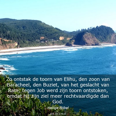 Picture 03 - Job 32:2 NLD - Zo ontstak de toorn van Elihu, den zoon van - Bible Verse Picture