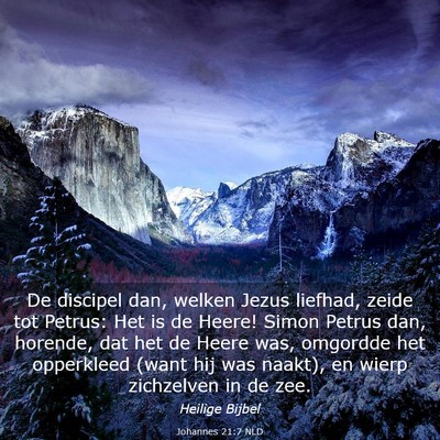 Picture 03 - Johannes 21:7 NLD - De discipel dan, welken Jezus liefhad, zeide tot - Bible Verse Picture
