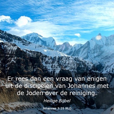 Picture 03 - Johannes 3:25 NLD - Er rees dan een vraag van enigen uit de - Bible Verse Picture