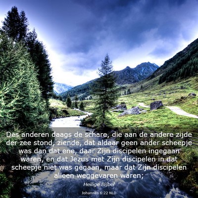 Picture 03 - Johannes 6:22 NLD - Des anderen daags de schare, die aan de andere - Bible Verse Picture