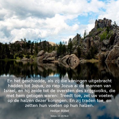Picture 03 - Jozua 10:24 NLD - En het geschiedde, als zij die koningen - Bible Verse Picture