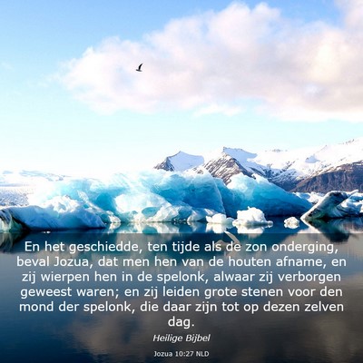 Picture 03 - Jozua 10:27 NLD - En het geschiedde, ten tijde als de zon - Bible Verse Picture