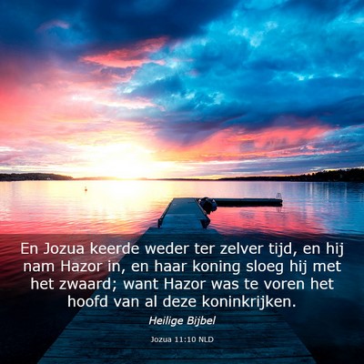 Picture 03 - Jozua 11:10 NLD - En Jozua keerde weder ter zelver tijd, en hij nam - Bible Verse Picture