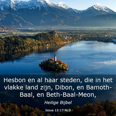 Picture 03 - Jozua 13:17 NLD - Hesbon en al haar steden, die in het vlakke land - Bible Verse Picture