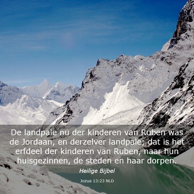 Picture 03 - Jozua 13:23 NLD - De landpale nu der kinderen van Ruben was de - Bible Verse Picture