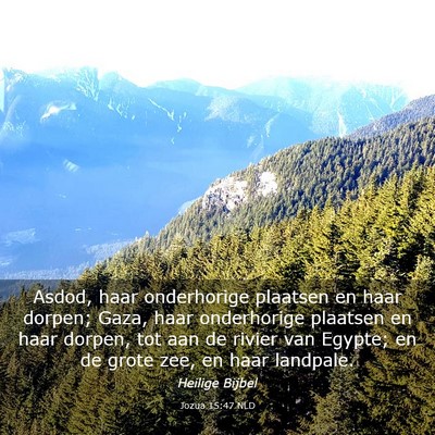 Picture 03 - Jozua 15:47 NLD - Asdod, haar onderhorige plaatsen en haar dorpen; - Bible Verse Picture