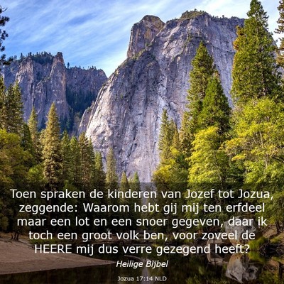 Picture 03 - Jozua 17:14 NLD - Toen spraken de kinderen van Jozef tot Jozua, - Bible Verse Picture