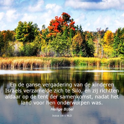 Picture 03 - Jozua 18:1 NLD - En de ganse vergadering van de kinderen Israels - Bible Verse Picture