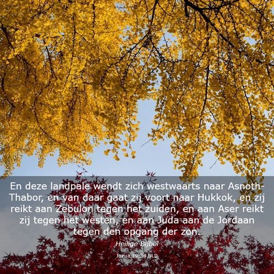 Picture 03 - Jozua 19:34 NLD - En deze landpale wendt zich westwaarts naar - Bible Verse Picture
